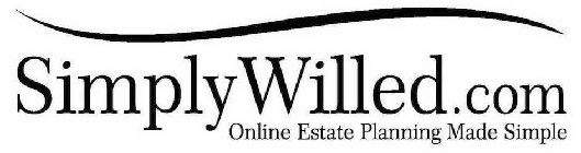 SIMPLYWILLED.COM ONLINE ESTATE PLANNINGMADE SIMPLE
