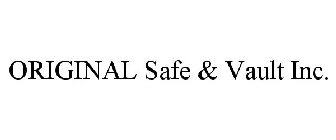 ORIGINAL SAFE & VAULT INC.