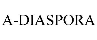 A-DIASPORA