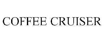 COFFEE CRUISER