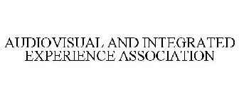 AUDIOVISUAL AND INTEGRATED EXPERIENCE ASSOCIATION