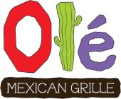 OLE MEXICAN GRILLE