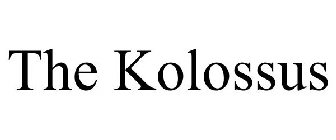THE KOLOSSUS