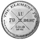 THE ELEMENT 79 GOLD REPRESENTS THE BEST STANDARD IN LIFE EST 2017 AU GOLD 79 196.967 X =