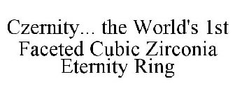 CZERNITY... THE WORLD'S 1ST ALL FACETED CUBIC ZIRCONIA ETERNITY RING