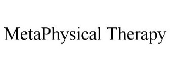 METAPHYSICAL THERAPY