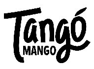 TANGO MANGO