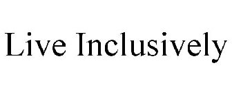 LIVE INCLUSIVELY