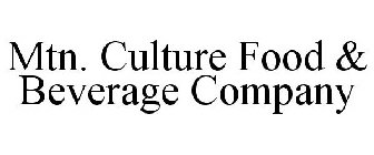 MTN. CULTURE FOOD & BEVERAGE COMPANY