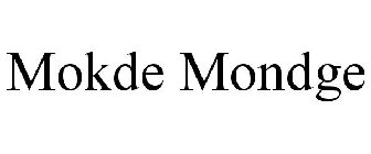 MOKDE MONDGE