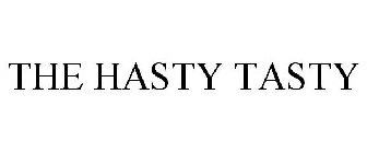 THE HASTY TASTY