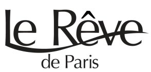 LE RÊVE DE PARIS