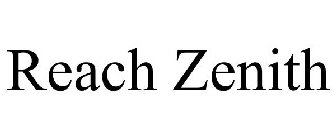 REACH ZENITH