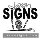JAXON SIGNS JAXONSIGNS.COM