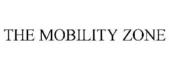 THE MOBILITY ZONE