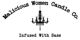 MALICIOUS WOMEN CANDLE CO. INFUSED WITHSASS