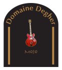 DOMAINE DEGHER MOJO