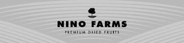 NINO FARMS PREMIUM DRIED FRUITS