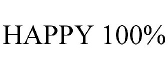 HAPPY 100%