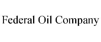 FEDERAL OIL COMPANY