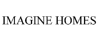 IMAGINE HOMES