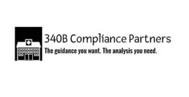 340B COMPLIANCE PARTNERS THE GUIDANCE YOU WANT. THE ANALYSIS YOU NEED.