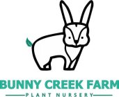BUNNY CREEK FARM PLANT NURSERY