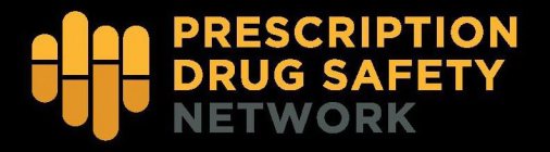 PRESCRIPTION DRUG SAFETY NETWORK