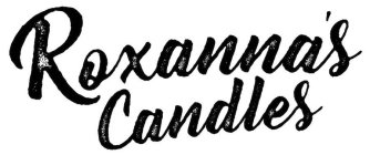 ROXANNA'S CANDLES