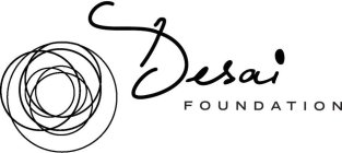 DESAI FOUNDATION