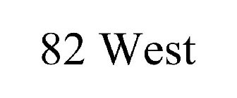 82 WEST