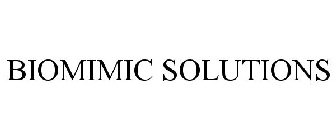 BIOMIMIC SOLUTIONS