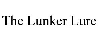 THE LUNKER LURE
