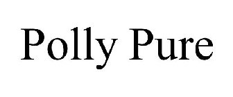 POLLY PURE