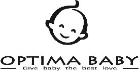 OPTIMA BABY GIVE BABY THE BEST LOVE