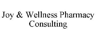 JOY & WELLNESS PHARMACY CONSULTING