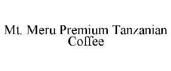 MT. MERU PREMIUM TANZANIAN COFFEE