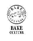 BAKE CULTURE BAKE CULTURE