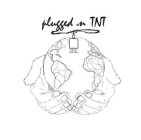 PLUGGED_N_TNT