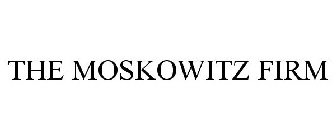 THE MOSKOWITZ FIRM