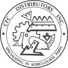 · CFC DISTRIBUTORS INC. · SPECIALIZING IN AGRICULTURAL PARTS