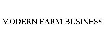 MODERN FARM BUSINESS