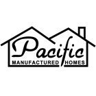 PACIFIC MANUFACTURED HOMES