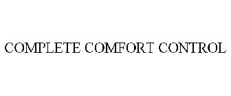 COMPLETE COMFORT CONTROL