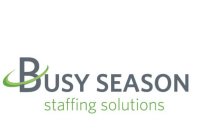BUSY SEASON STAFFING SOLUTIONS