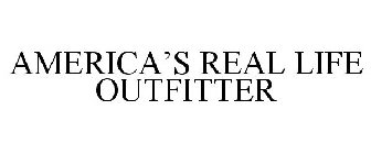 AMERICA'S REAL LIFE OUTFITTER