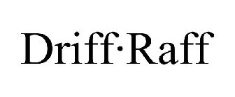 DRIFF·RAFF