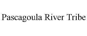 PASCAGOULA RIVER TRIBE