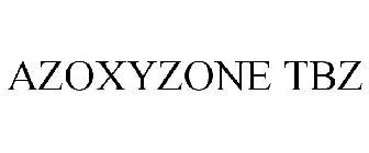 AZOXYZONE TBZ