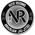 NICK REDING NR BRAZILIAN JIU-JITSU